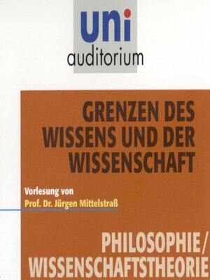 cover image of Grenzen des Wissens und der Wissenschaft
